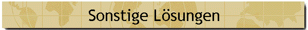 Sonstige Lsungen