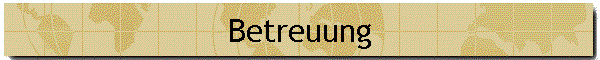 Betreuung