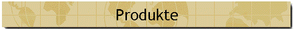 Produkte