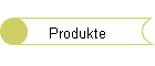 Produkte